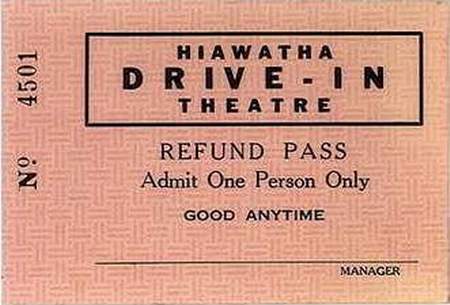 Hiawatha Drive-In Theatre - Ticket Courtesy Scott Heckel (newer photo)